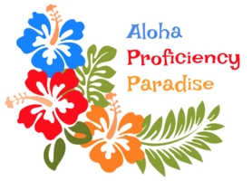 Aloha Proficiency Paradise