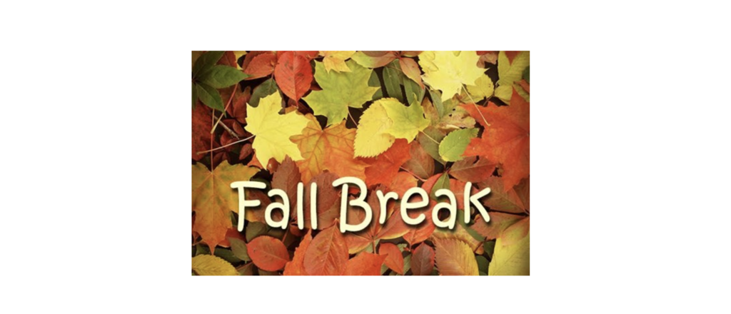 Fall Break